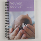 Vauvan odotus 2014-2015 : äidille/isälle - pikkukuva 2