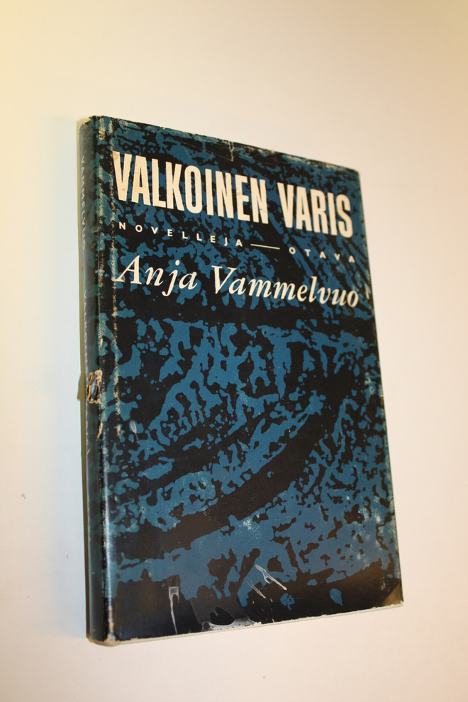 Anja Vammelvuo : Valkoinen varis : novelleja