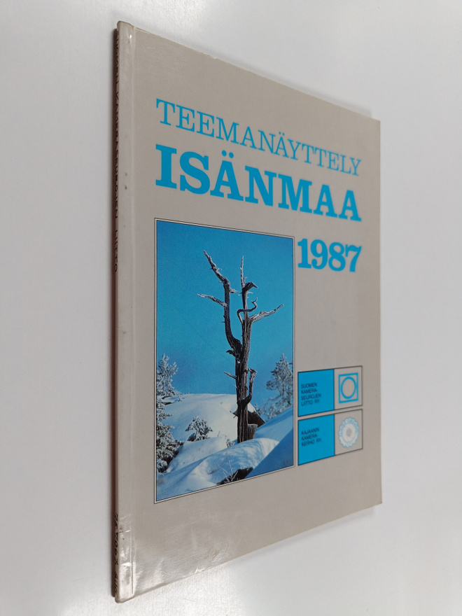 Isänmaa : Suomen kameraseurojen liitto ry:n teemanäyttely...
