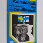Nils Erik Hansegård : Kaksikielisiä vai puolikielisiä - pikkukuva 1