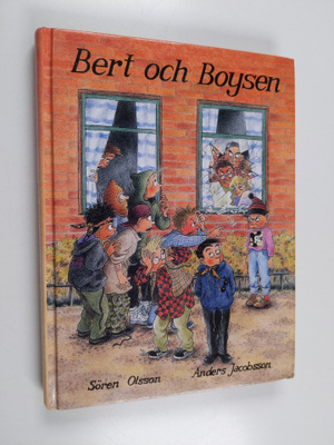 Sören Olsson : Bert och Boysen