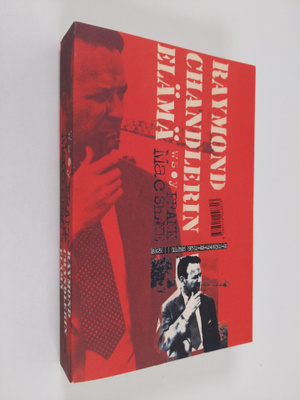 Frank MacShane : Raymond Chandlerin elämä