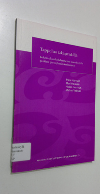 Päivi ym. Harinen : Tappelua takapenkillä : kokemuksia ko...