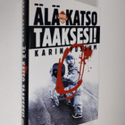Karin Fossum : Älä katso taaksesi! - pikkukuva 1