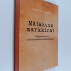 Jouko Yla-Liedenpohja : Mätäkuun markkinat : uusjournalis... - pikkukuva 1