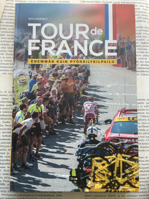Tour de France: enemmän kuin pyöräilykilpailu (sid.)