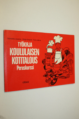 Marketta ym. Levanto : Koululaisen kotitalous Peruskurssi...