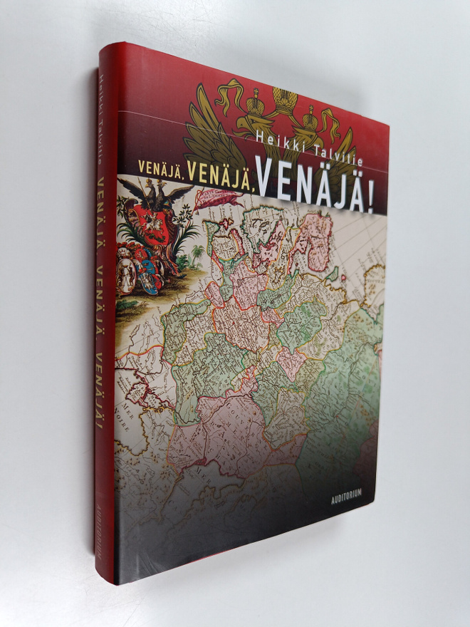 Heikki Talvitie : Venäjä, Venäjä, Venäjä!