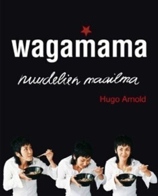 Hugo Arnold:Wagamama nuudelien maailma
