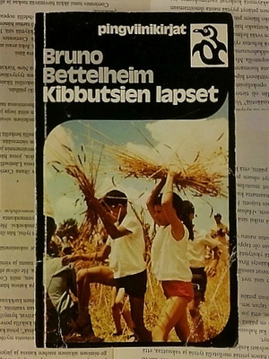 Bruno Bettelheim - Kibbutsien lapset (nid.)