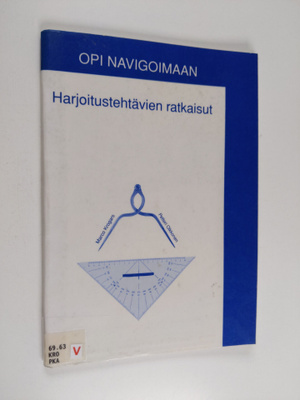 Marco Krogars : Opi navigoimaan : harjoitustehtävien ratk...