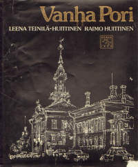 Huittinen : Vanha Pori