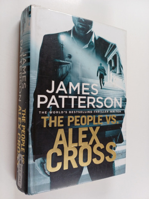 James Patterson : The people vs. Alex Cross - People vers...