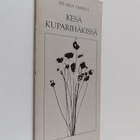 Hilaria Vesikivi : Kesä kuparihäkissä - pikkukuva 1