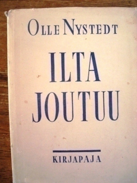 Olle Nystedt: Ilta joutuu