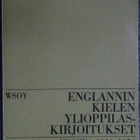 ENGLANNIN KIELEN YLIOPPILASKIRJOITUKSET VUOSINA 1921-1974 - pikkukuva 1