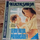 Romantica Kultasarja / Tanja Aro - Tervetuloa, päivänsäde - pikkukuva 1