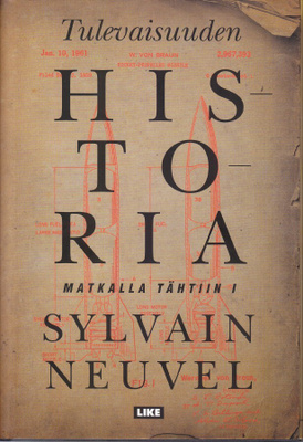 Sylvain Neuvel: Tulevaisuuden historia (Matkalla tähtiin 1)