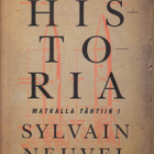 Sylvain Neuvel: Tulevaisuuden historia (Matkalla tähtiin 1) - pikkukuva 1