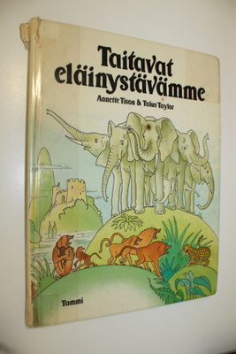 Annette ym. Tison : Taitavat eläinystävämme