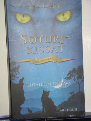 Erin Hunter : SOTURIKISSAT  TULITÄHDEN TEHTÄVÄ