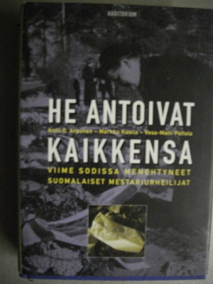 Arponen-Kasila-Peltola: He antoivat kaikkensa (19.3)