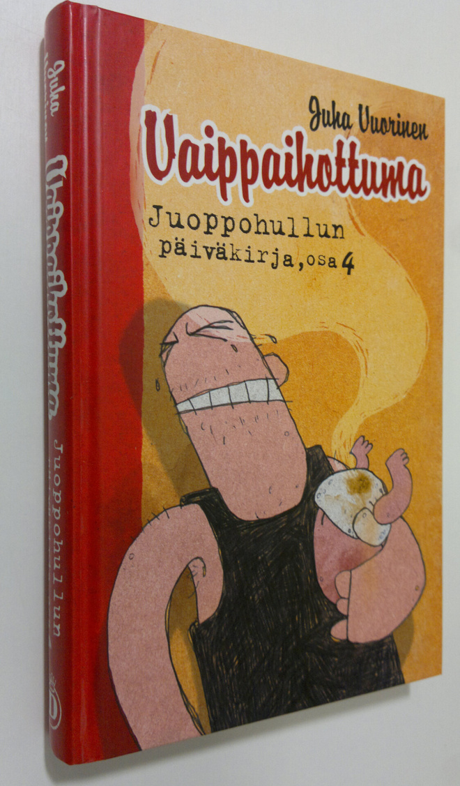 Juha Vuorinen : Juoppohullun päiväkirja Osa 4 : Vaippaiho...