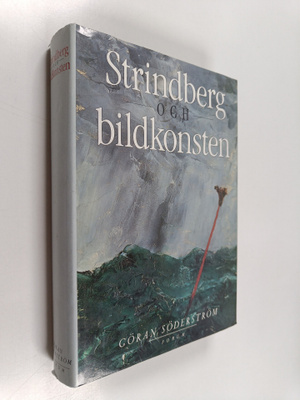 Göran Söderström : Strindberg och bildkonsten