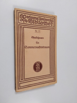 William Shakespeare : Ein Sommernachtstraum
