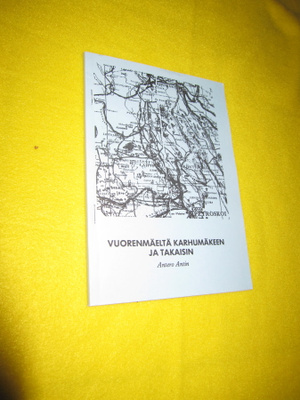 Vuorenmäeltä Karhumäkeen ja takaisin - Artjärveläisten vaihe