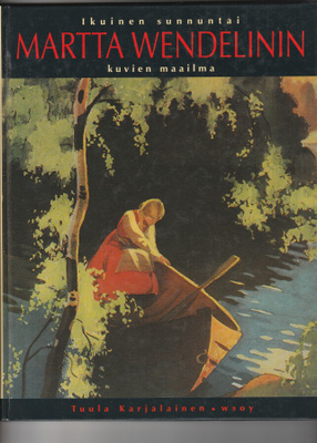 Martta Wendelin - Kuvien maailma