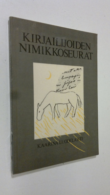 Kaarina Luodelahti : Kirjailijoiden nimikkoseurat