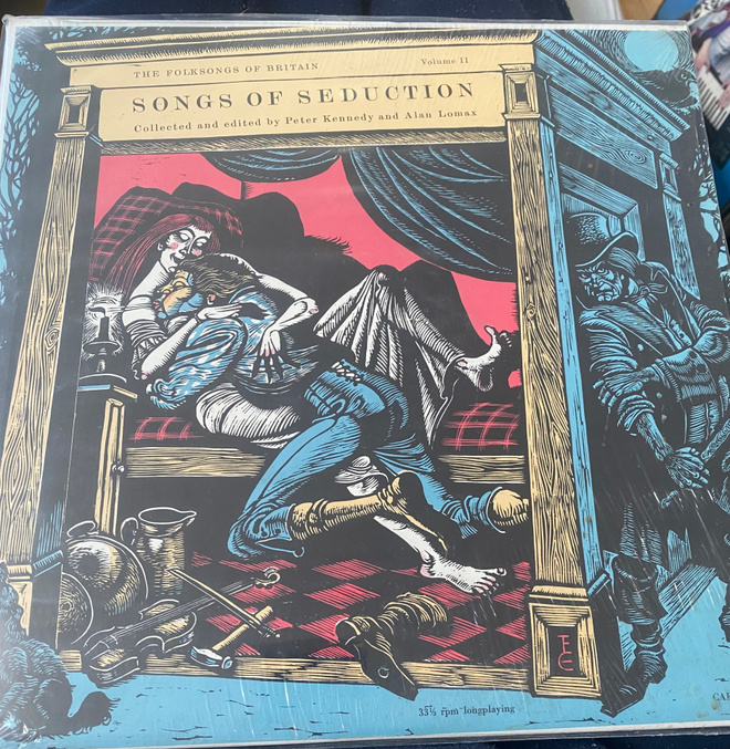 Folksongs of Britain II: Songs of Seduction LP 1961