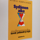 Ritva A. Kumpulainen : Sydämen aika : työyhteisön kovat, ... - pikkukuva 1
