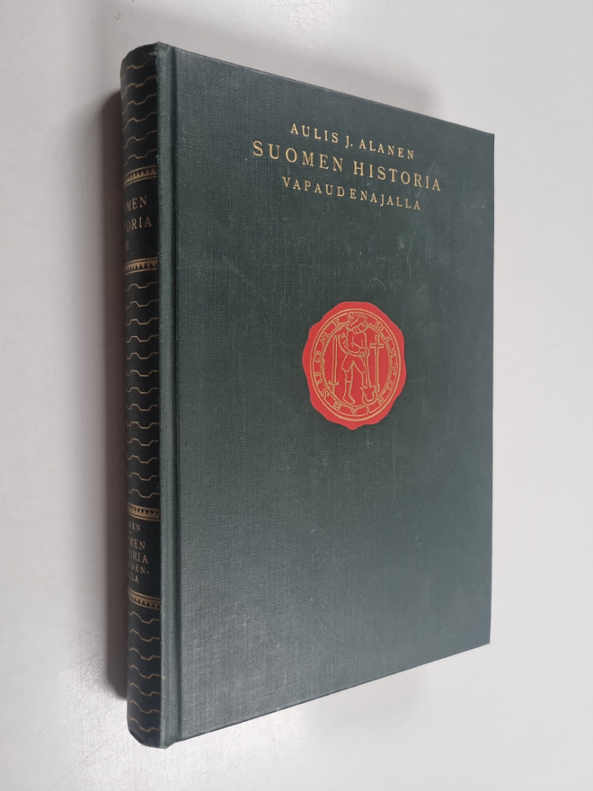 Aulis J. Alanen : Suomen historia vapaudenajalla