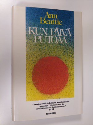 Ann Beattie : Kun päivä putoaa