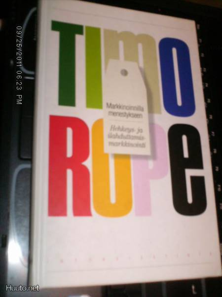 Timo Rope MARKKINOINNILLA MENESTYKSEEN ( 1 p. 2005 ) Sis.pk