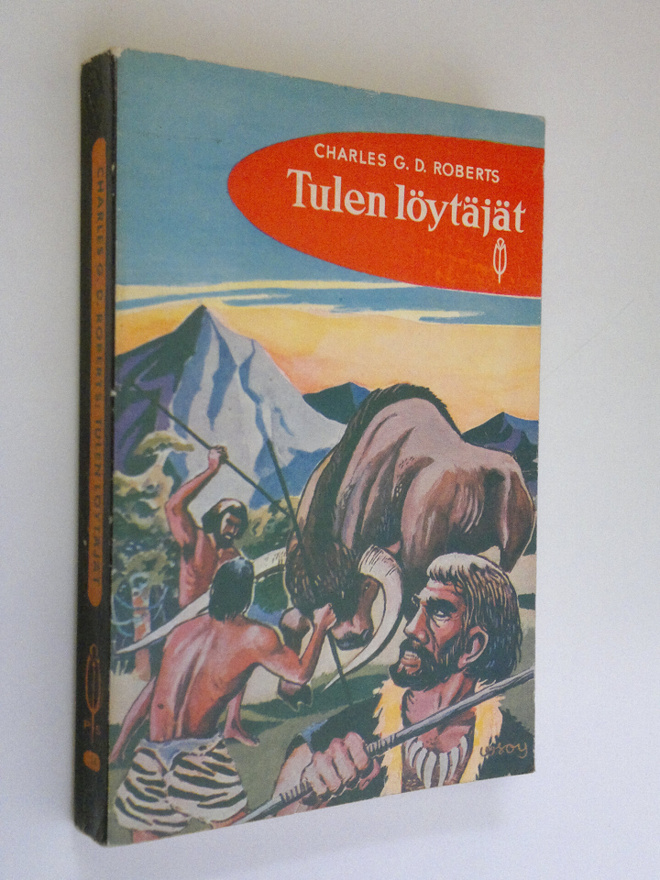 Charles G. D. Roberts : Tulen löytäjät