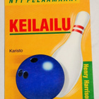 Henry Harrison KEILAILU (Nyt pelaamaan! –sarja) Karisto 1989 - pikkukuva 1