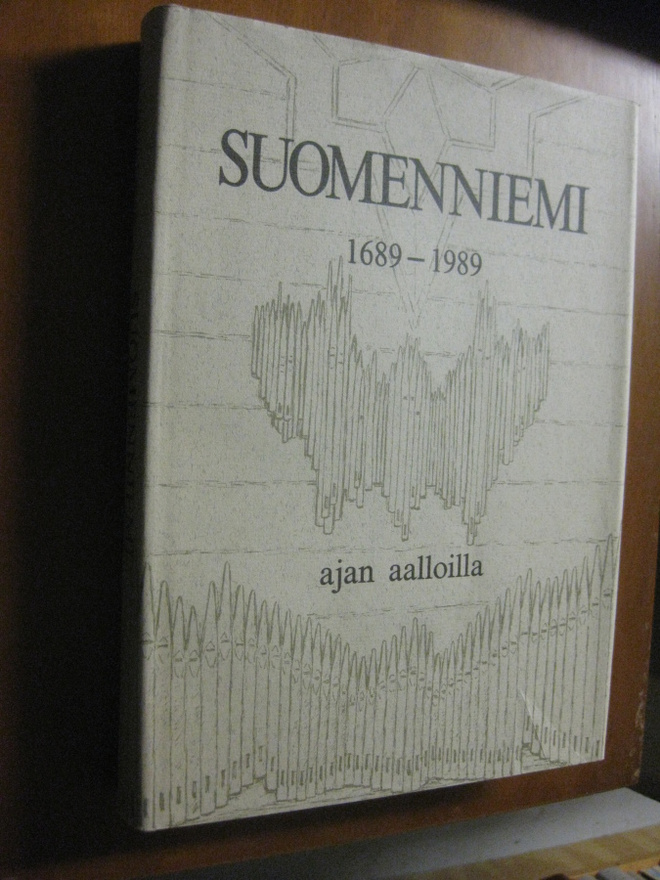 Suomenniemi 1689-1989 : ajan aalloilla  Nirkko-Leskelä, T.