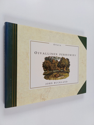John Buckland : Oivallinen perhomies