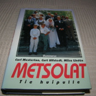 Metsolat Tie kotiin -sid - pikkukuva 1
