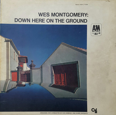 Wes Montgomery – Down Here On The Ground (1968)