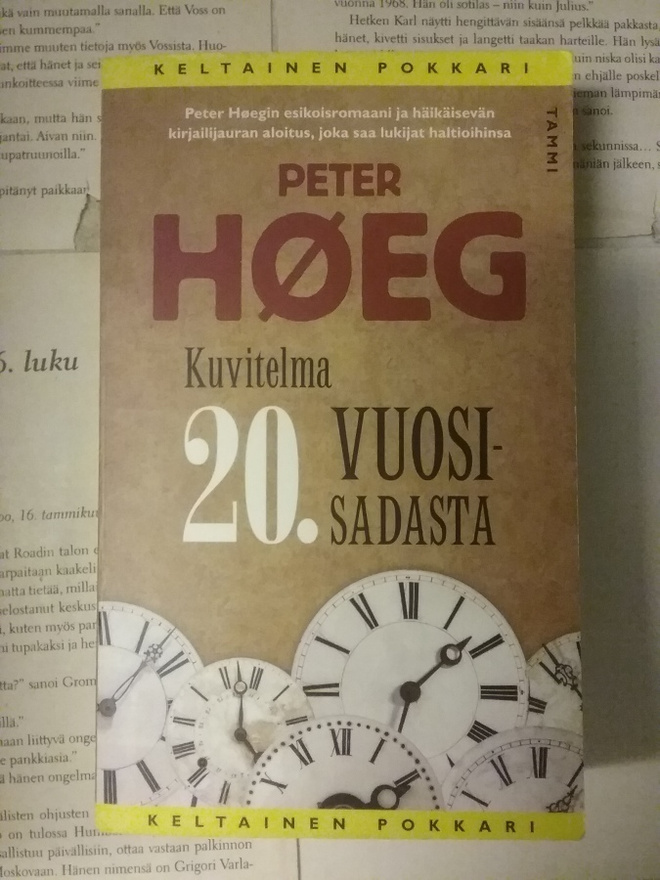 Peter Høeg - Kuvitelma 20. vuosisadasta (pokkari)