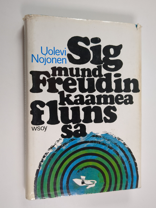 Uolevi Nojonen : Sigmund Freudin kaamea flunssa