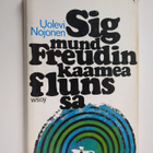 Uolevi Nojonen : Sigmund Freudin kaamea flunssa - pikkukuva 1