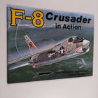 Jim Sullivan : F-8 Crusader in Action - pikkukuva 1