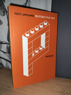 Poliittisen tyylin taito - Pertti Lappalainen - Vastapaino