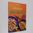 Anne Wilson : Herkkuja Meksikosta - pikkukuva 1