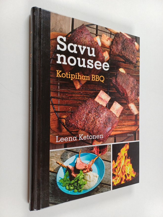 Leena Ketonen : Savu nousee : kotipihan BBQ (signeerattu,...